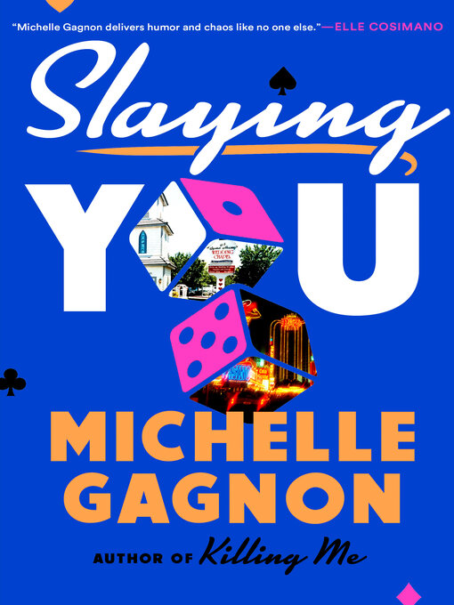 Title details for Slaying You by Michelle Gagnon - Available